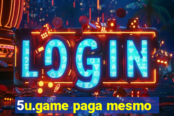 5u.game paga mesmo